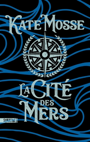 La cité des mers - Kate Mosse