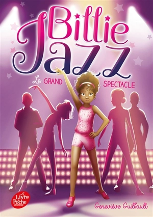 Billie Jazz. Vol. 2. Le grand spectacle - Geneviève Guilbault