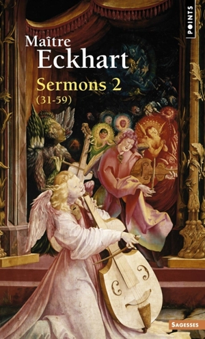 Sermons. Vol. 2. 31-59 - Johannes Eckhart