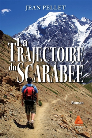 La trajectoire du scarabée - Jean Pellet