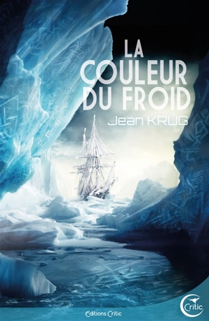 La couleur du froid - Jean Krug