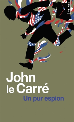 Un pur espion - John Le Carré