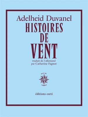 Histoires de vent - Adelheid Duvanel