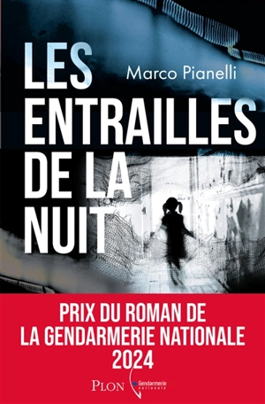 Les entrailles de la nuit - Marco Pianelli