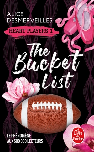 Heart players. Vol. 1. The bucket list - Alice DesMerveilles