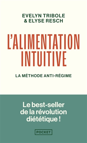 L'alimentation intuitive : la méthode anti-régime - Evelyn Tribole