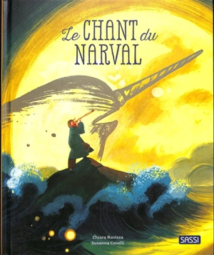 Le chant du narval - Chiara Ravizza