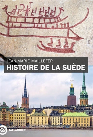 Histoire de la Suède - Jean-Marie Maillefer