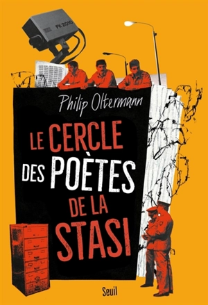 Le cercle des poètes de la Stasi - Philip Oltermann