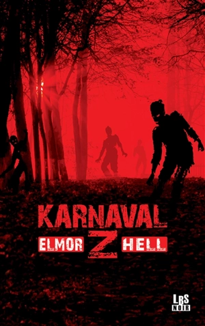 Karnaval Z - Elmor Hell