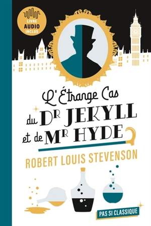 L'étrange cas du Dr Jekyll et de Mr Hyde - Robert Louis Stevenson