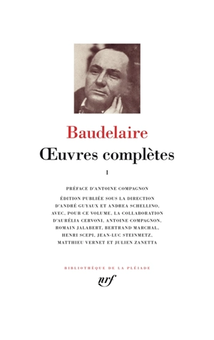 Oeuvres complètes. Vol. 1 - Charles Baudelaire