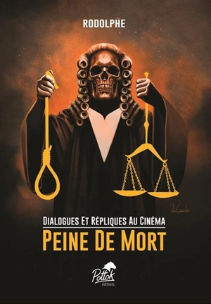 Dialogues et répliques au cinéma : peine de mort - Rodolphe