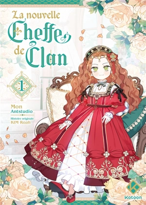 La nouvelle cheffe de clan. Vol. 1 - Roah Kim