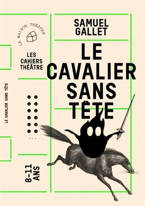 Le cavalier sans tête - Samuel Gallet