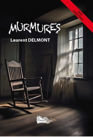 Murmures - Laurent Delmont