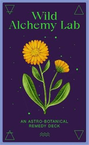 Wild Alchemy Lab : An Astro-botanical Remedy Deck - Jemma Foster