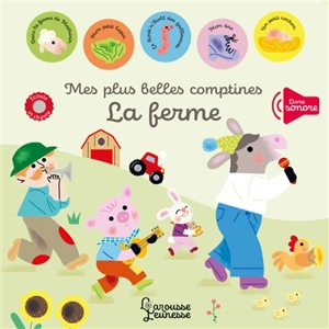 Mes plus belles comptines : la ferme - Sophie Bouxom