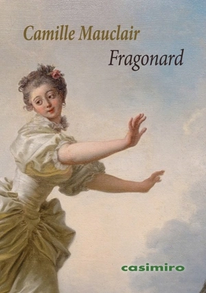 Fragonard - Camille Mauclair