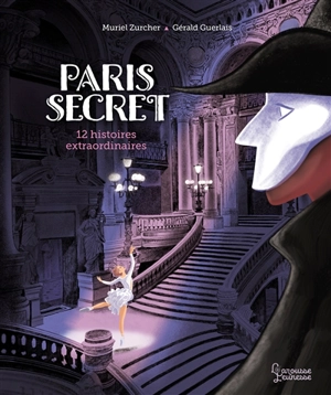 Paris secret - Muriel Zürcher