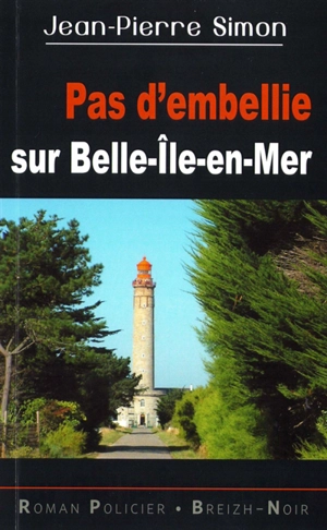 Pas d'embellie sur Belle-Ile-en-Mer - Jean-Pierre Simon