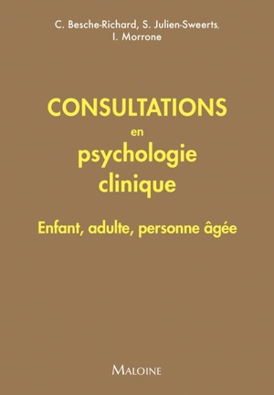 Consultations en psychologie clinique : enfant, adulte, personne âgée - Chrystel Besche-Richard