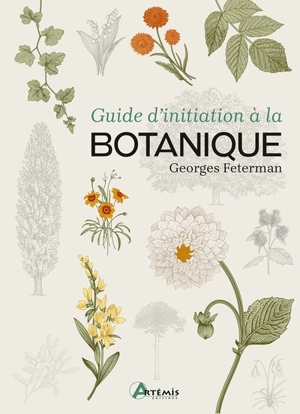 Guide d'initiation à la botanique - Georges Feterman