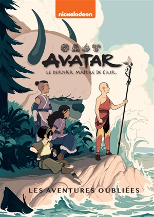 Avatar : le dernier maître de l'air. Les aventures oubliées - Nickelodeon