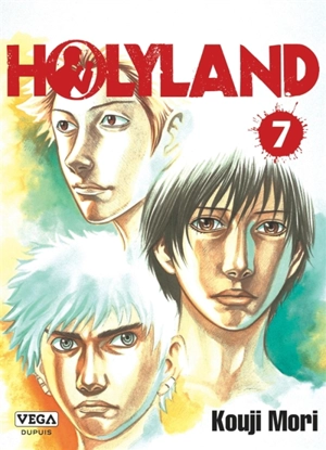 Holyland. Vol. 7 - Koji Mori