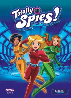 Totally Spies ! : saison 6. Vol. 1 - Hugo Ferrante