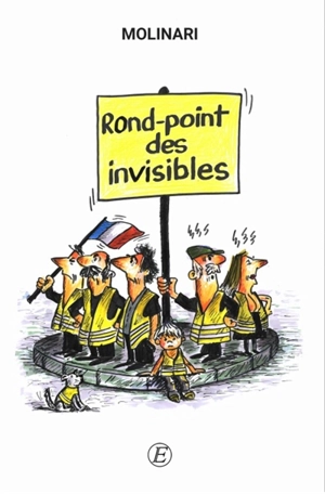 Rond-point des invisibles - Rémy Molinari