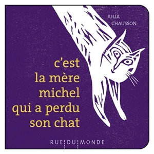 C'est la mère Michel qui a perdu son chat - Julia Chausson