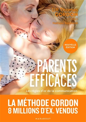 Parents efficaces : les règles d'or de la communication - Thomas Gordon