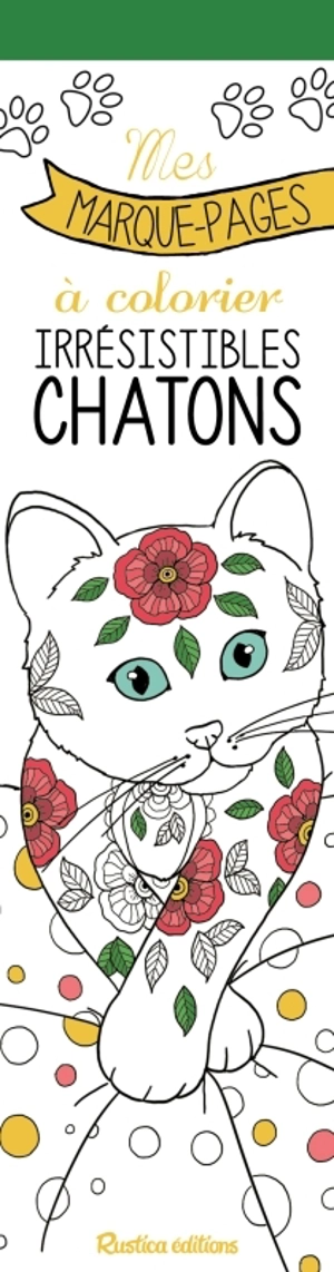 Irrésistibles chatons : mes marque-pages à colorier - Marica Zottino