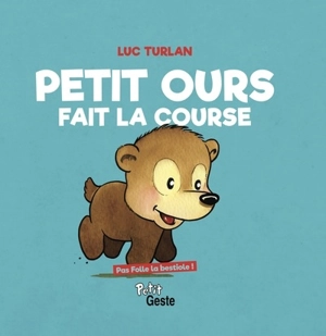 Petit ours fait la course - Luc Turlan