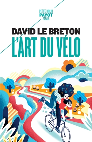 L'art du vélo - David Le Breton