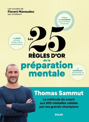 Les 25 règles d'or de la préparation mentale - Thomas Sammut