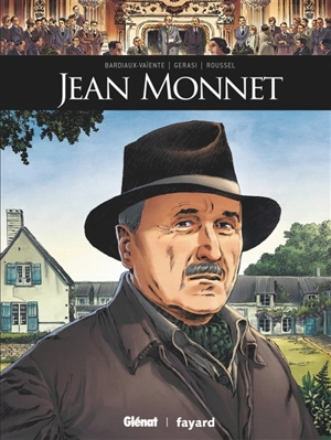Jean Monnet - Marie Gloris Bardiaux-Vaïente