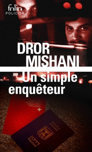 Un simple enquêteur - Dror A. Mishani