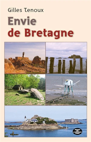 Envie de Bretagne - Gilles Tenoux