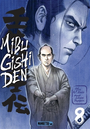 Mibu gishi den. Vol. 8 - Takumi Nagayasu