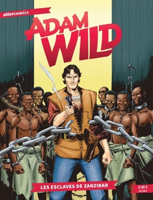 Adam Wild. Vol. 1. Les esclaves de Zanzibar - Gianfranco Manfredi