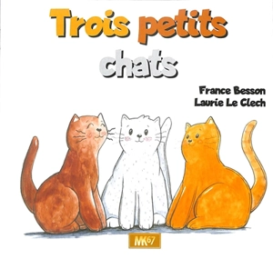Trois petits chats - France Besson
