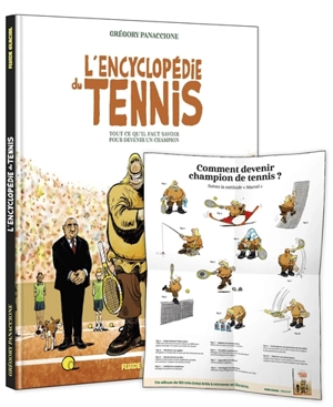 L'encyclopédie du tennis : tout ce qu'il faut savoir pour devenir un champion - Grégory Panaccione