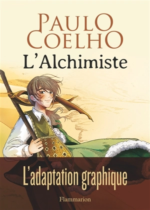 L'alchimiste : adaptation graphique - Paulo Coelho