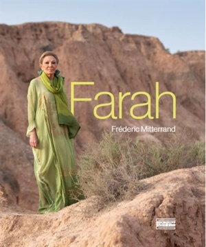 Farah : un album - Frédéric Mitterrand