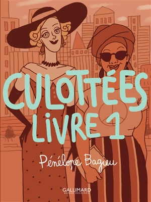 Culottées. Vol. 1 - Pénélope Bagieu