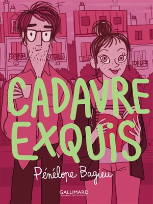 Cadavre exquis - Pénélope Bagieu