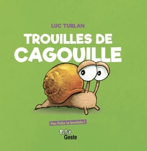 Trouilles de cagouille - Luc Turlan