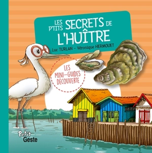 Les p'tits secrets de l'huître - Luc Turlan